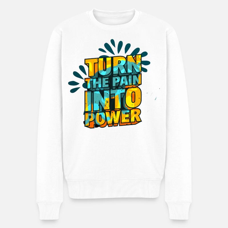 vecteezy_turn-die-Schmerz-zu-Macht-Motivation- - Männer Premium Bio Pullover - Weiß