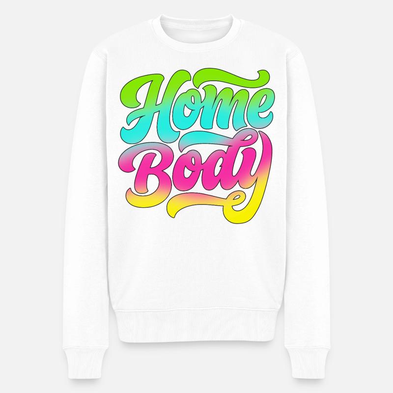 Homebody / Stubenhocker / Daheim / Zuhause / Home - Männer Premium Bio Pullover - Weiß