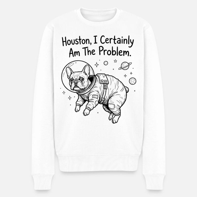 Frenchie im All – I Certainly Am The Problem - Männer Premium Bio Pullover - Weiß