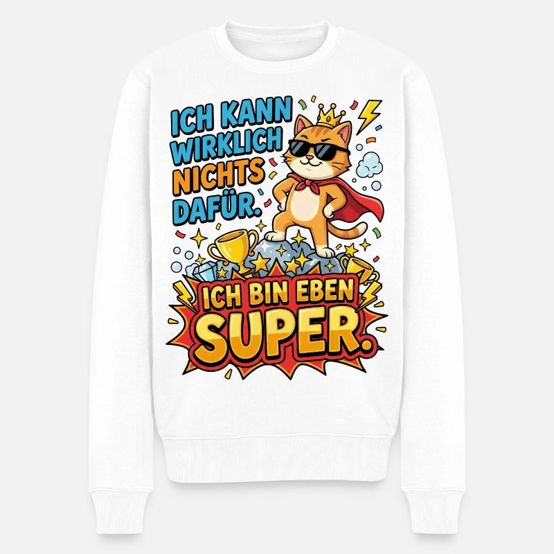 Katzenheld: Ich bin eben Super - Männer Premium Bio Pullover - Weiß