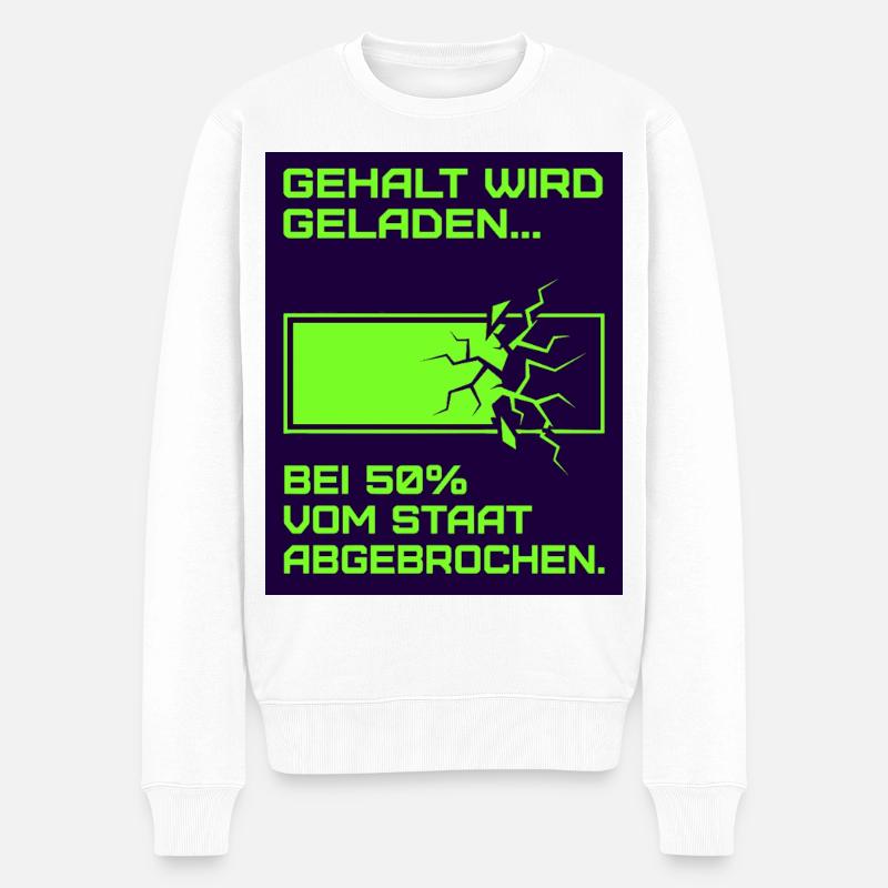 Gehalt Wird Geladen - Männer Premium Bio Pullover - Weiß