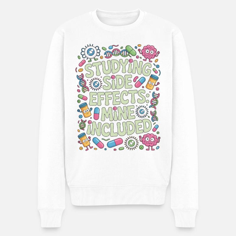 Pharmacist Student Studying Side Effects Science - Männer Premium Bio Pullover - Weiß