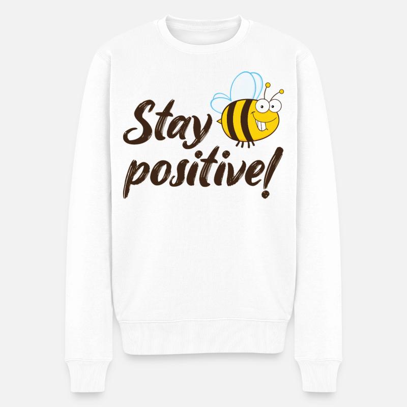 Restez positifs, Joyeuse abeille, bonne humeur. - Pull Premium bio Homme - blanc