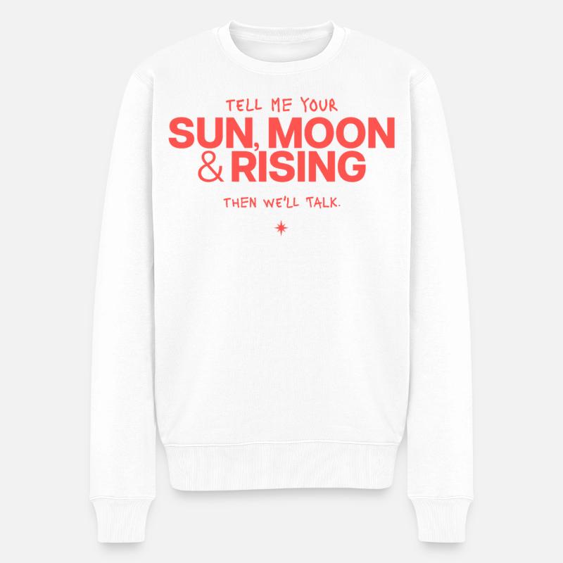 Sonne Mond Rising Spruch - Männer Premium Bio Pullover - Weiß