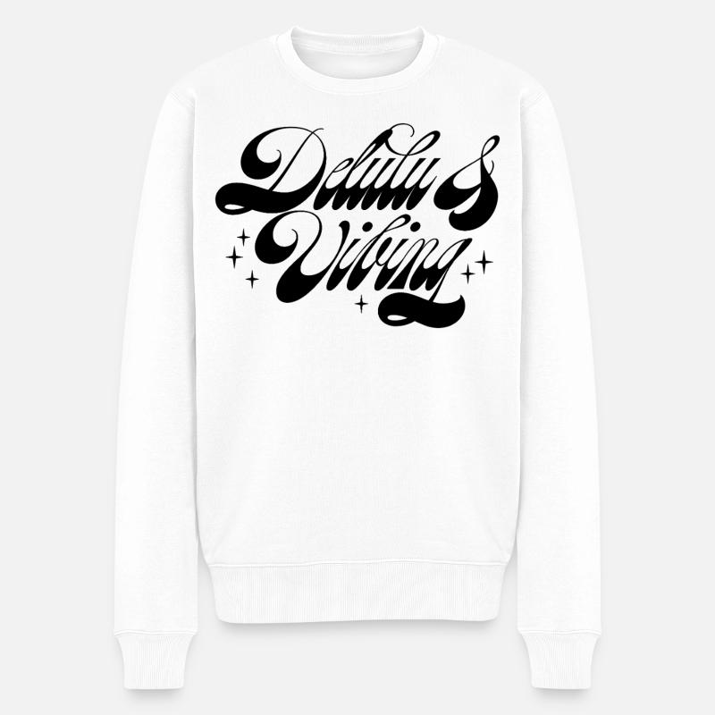 Delulu & Vibing - Männer Premium Bio Pullover - Weiß