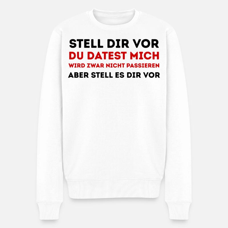 Roter Provokationsspruch Shirt - Männer Premium Bio Pullover - Weiß