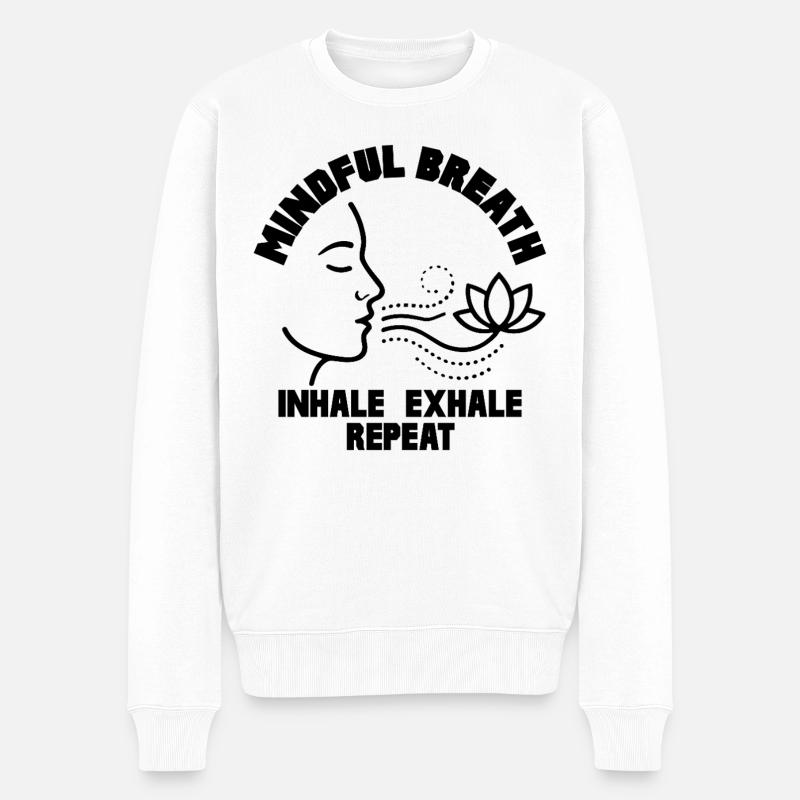 Respiration consciente Pleine conscience Calme - Pull Premium bio Homme - blanc