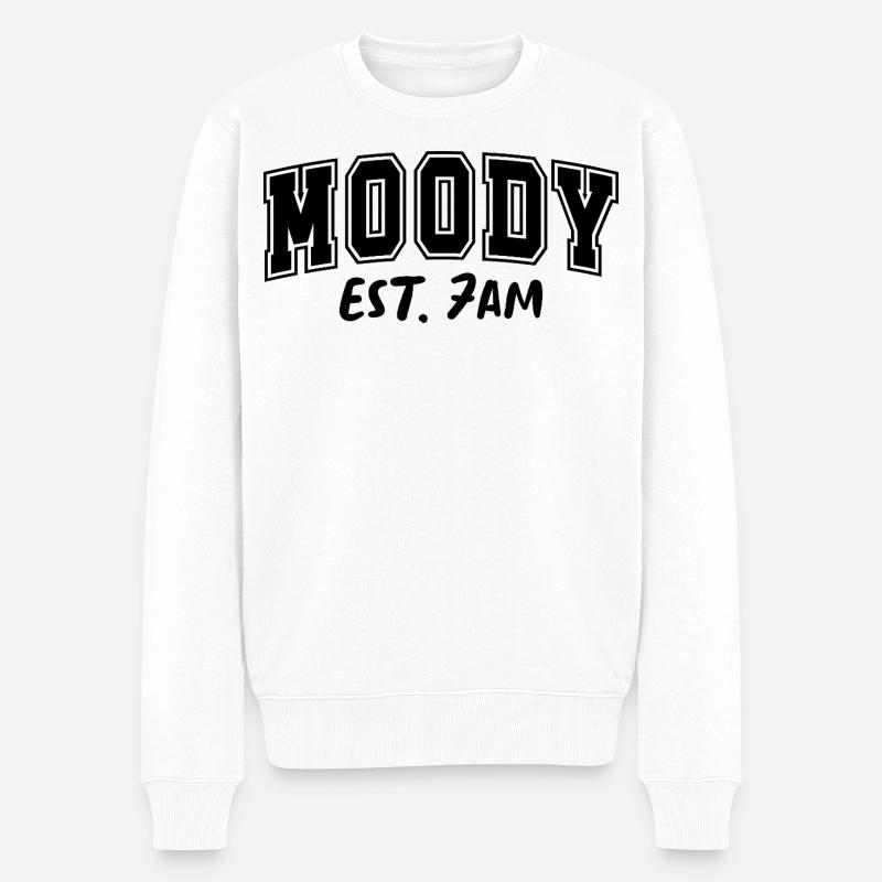 Moody Est. 7AM Launisch - Männer Premium Bio Pullover - Weiß