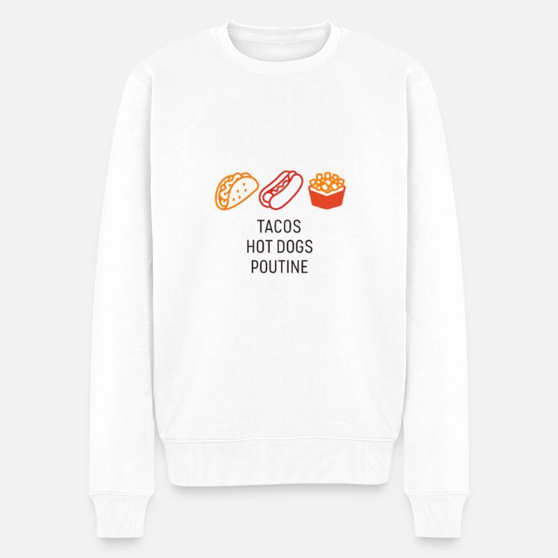 Tacos Hot Dogs Poutine - Männer Premium Bio Pullover - Weiß
