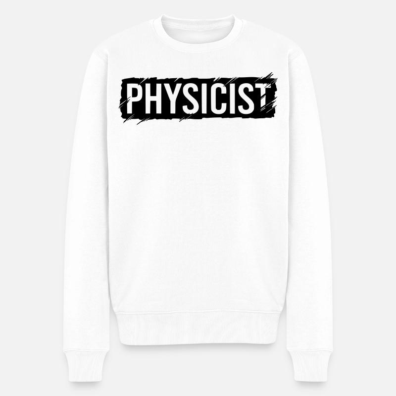 Physiker Aufschrift - Männer Premium Bio Pullover - Weiß