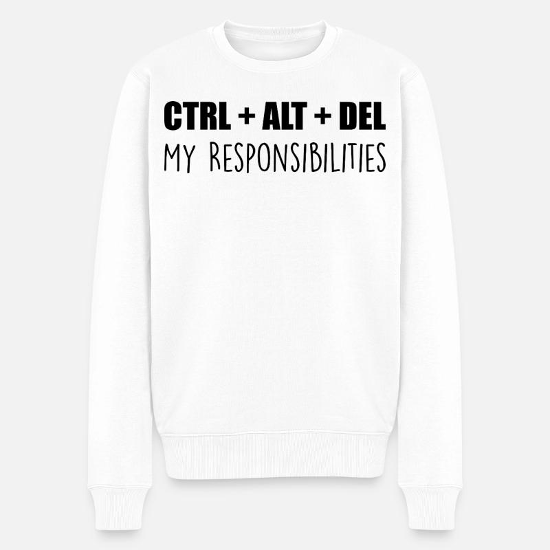 ctrl + alt + del : my responsibilities - Pull Premium bio Homme - blanc