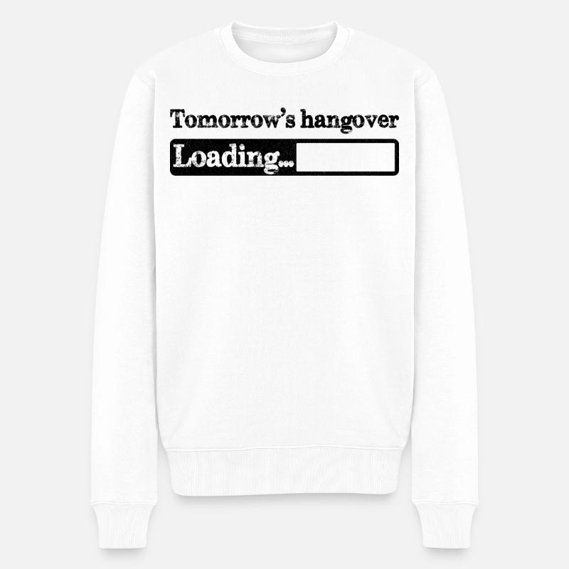 Tomorrow's hangover loading - Pull Premium bio Homme - blanc