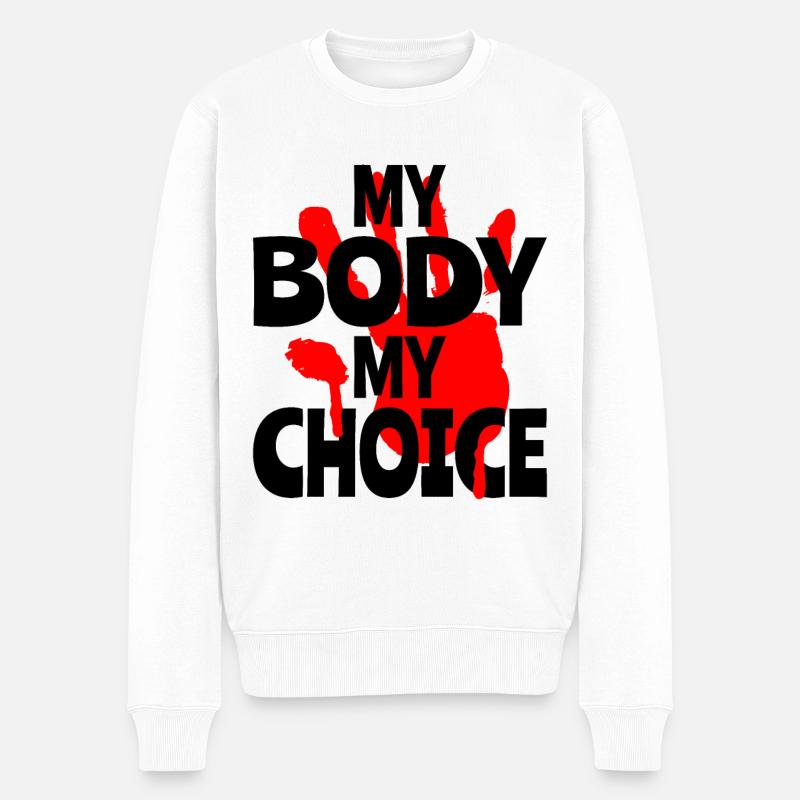 Mein Körper Meine Entscheidung - Männer Premium Bio Pullover - Weiß