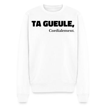Ta Gueule Cordialement Phrase Drôle - Pull Premium bio Homme - blanc - Devant - Thijin (182cm)