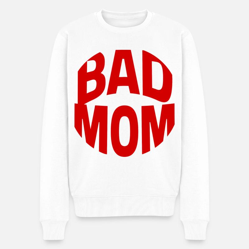 Bad Mom - Männer Premium Bio Pullover - Weiß