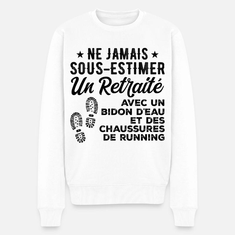 Humour Course à Pied Retraite - Pull Premium bio Homme - blanc