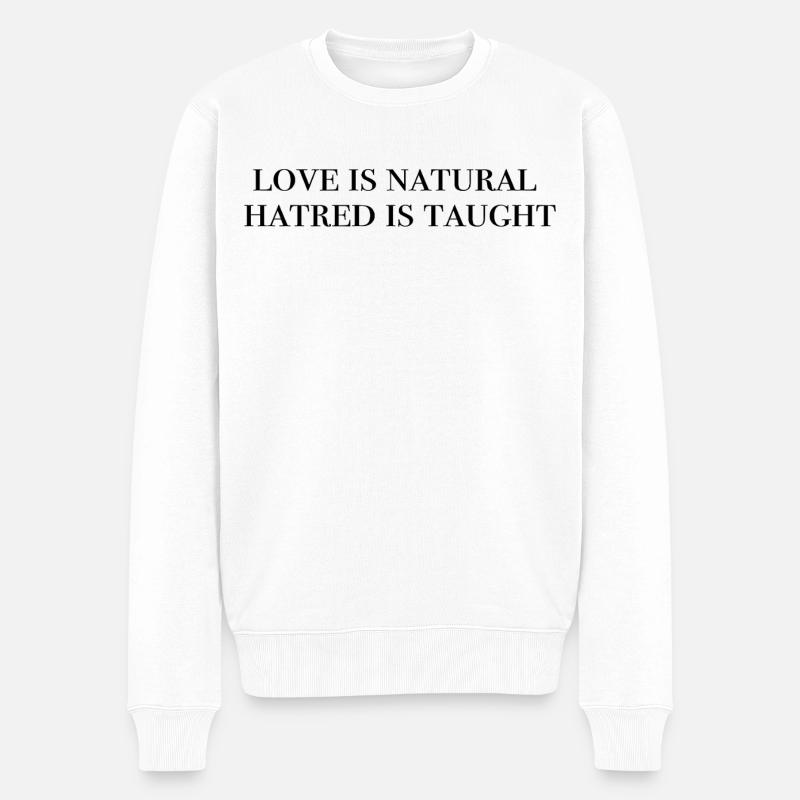 Liebe ist angeboren - Mindset - Pull Premium bio Homme - blanc