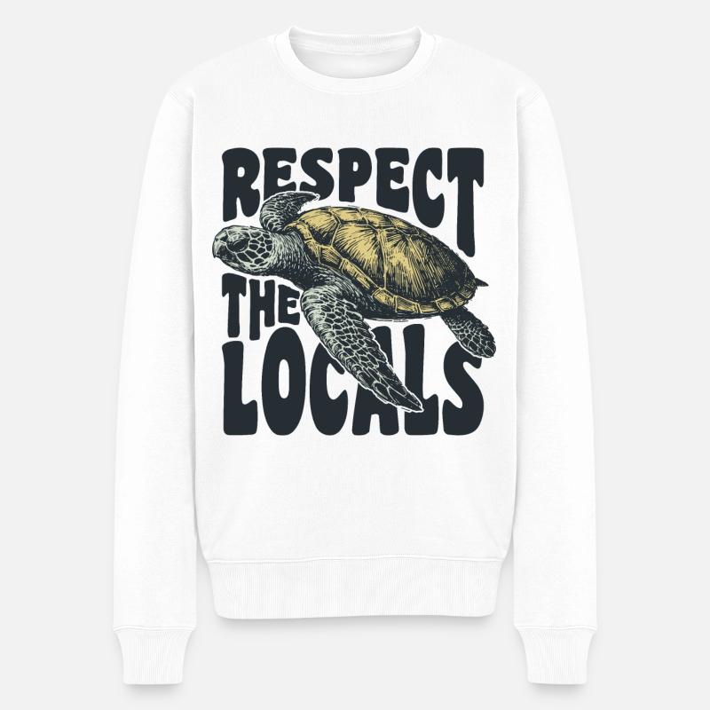 Respect the locals - Pull Premium bio Homme - blanc
