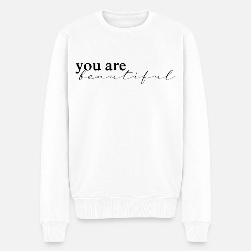 you are beautiful | du bist schön - Männer Premium Bio Pullover - Weiß