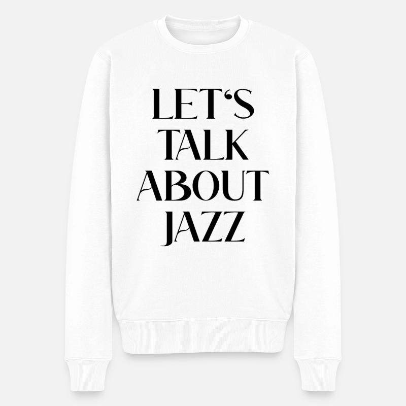 Jazz Musik Spruch - Männer Premium Bio Pullover - Weiß