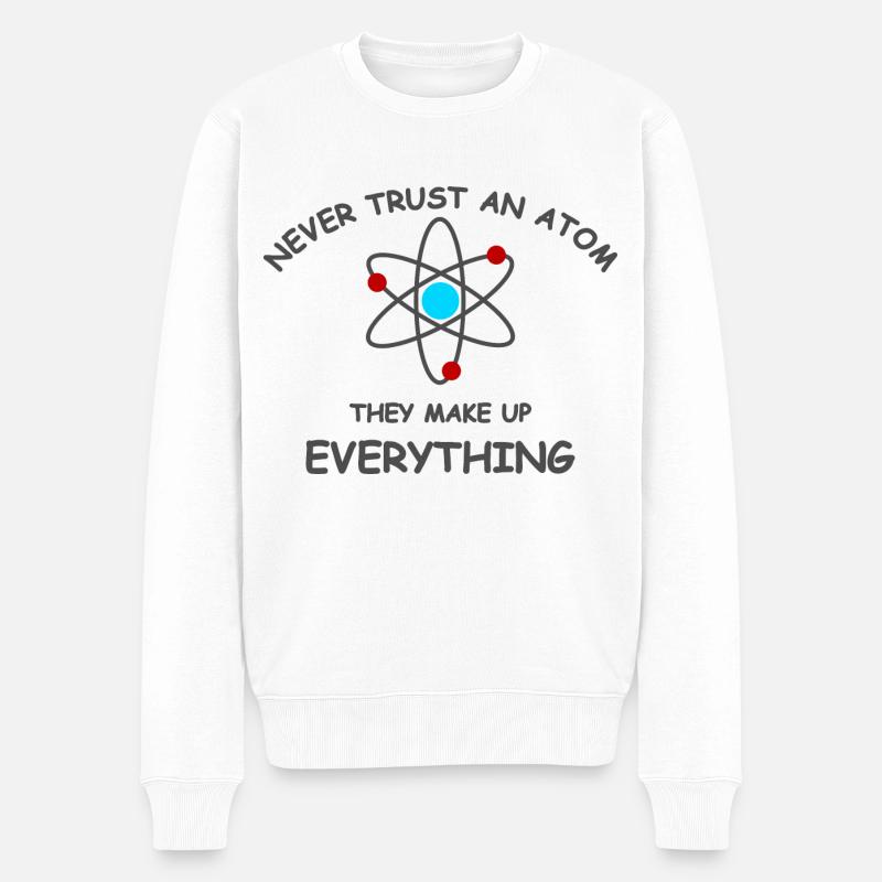 Never trust an atom - Pull Premium bio Homme - blanc