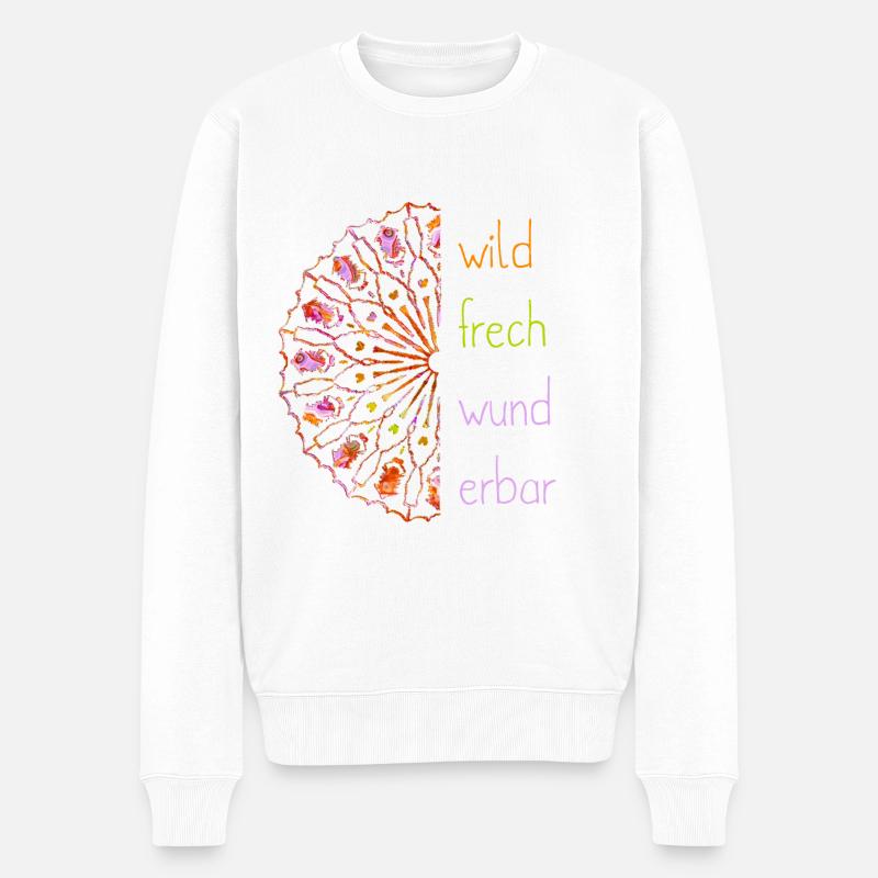 wild frech wunderbar - bunt Spruch Mandala Blume - Männer Premium Bio Pullover - Weiß