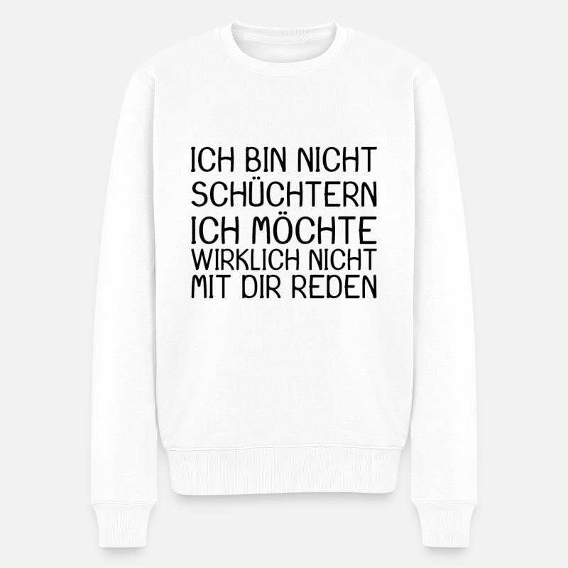 Witziger Spruch - Männer Premium Bio Pullover - Weiß
