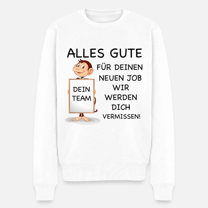 Neuer Job Spruch, Jobwechsel Geschenkidee, Kollege - Männer Premium Bio Pullover - Weiß