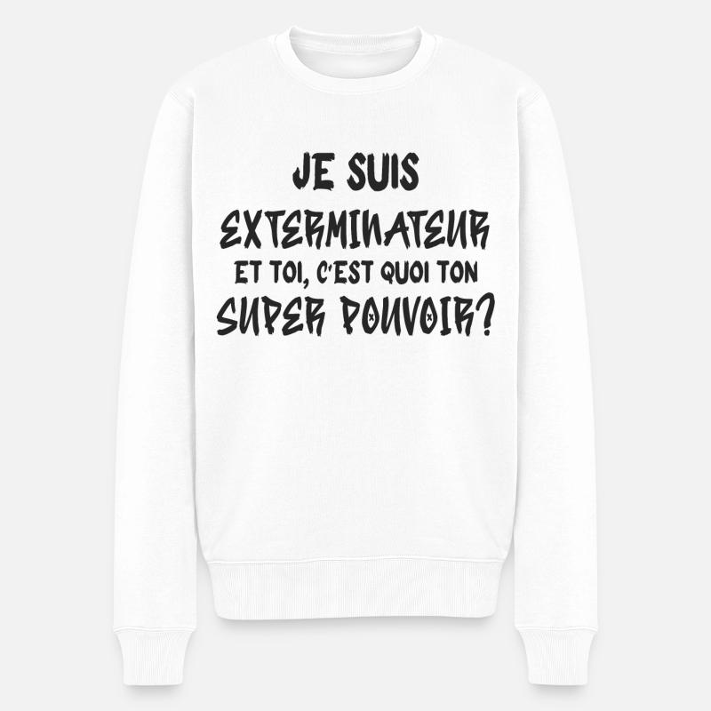 Je Suis Exterminateur - Pull Premium bio Homme - blanc