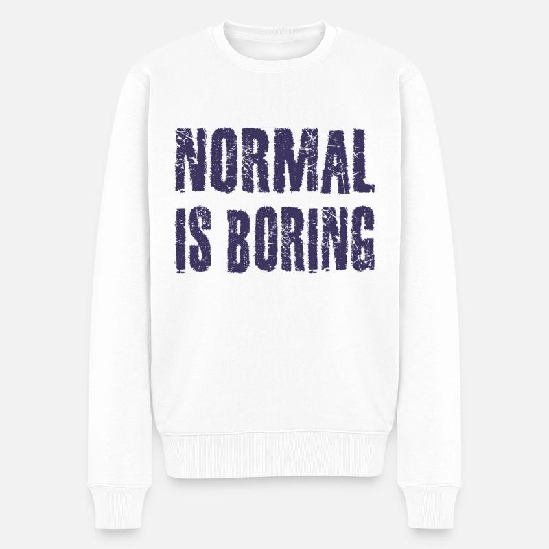 Normal ist langweilig - Männer Premium Bio Pullover - Weiß