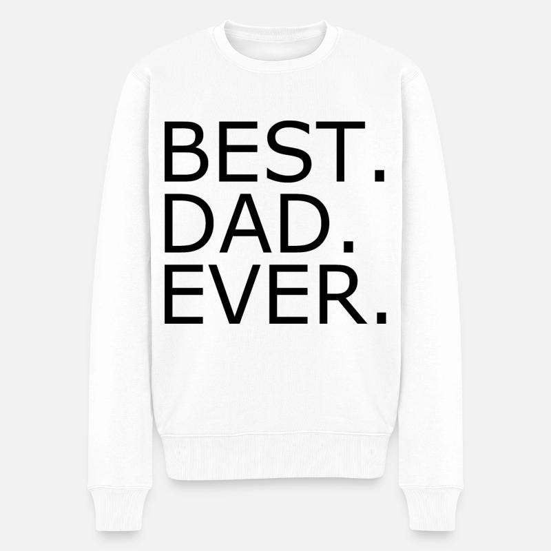 Best dad ever - Pull Premium bio Homme - blanc