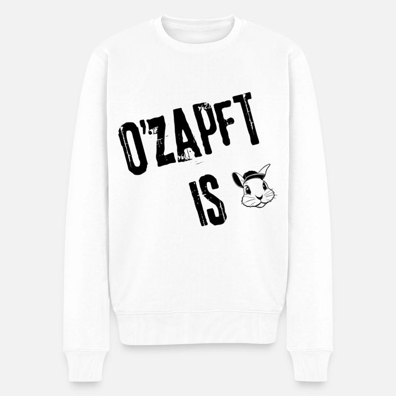 O'zapft is Style | Redewendung - Männer Premium Bio Pullover - Weiß