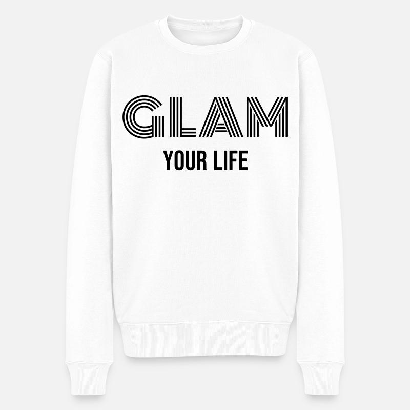 Glam Your Life - Männer Premium Bio Pullover - Weiß