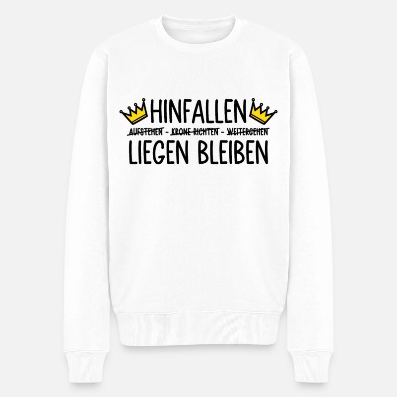 Hinfallen - liegen bleiben - Krone - Männer Premium Bio Pullover - Weiß