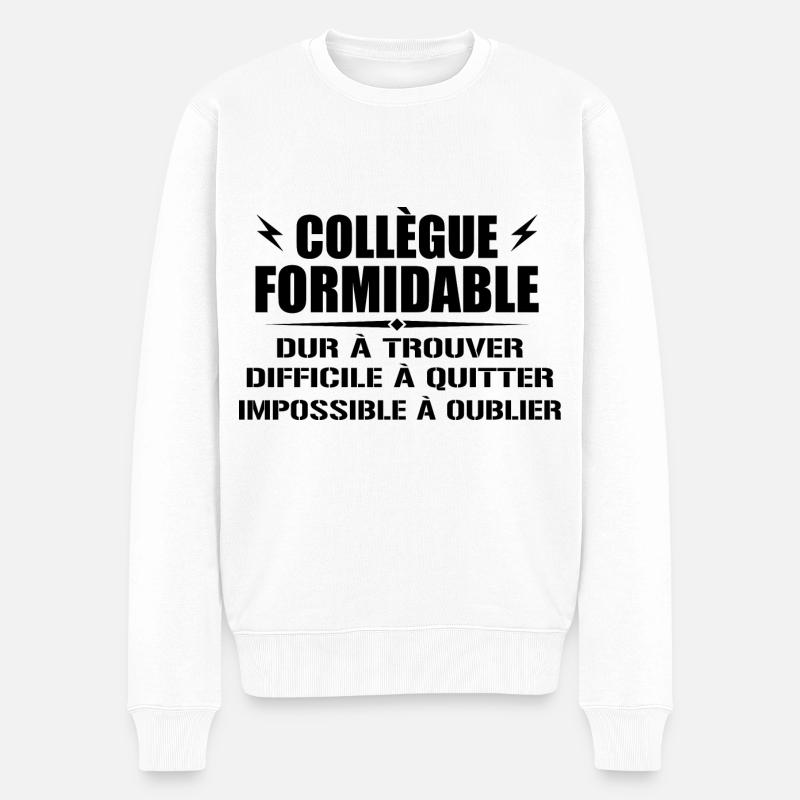 Collègue Formidable Dur à Trouver - Pull Premium bio Homme - blanc