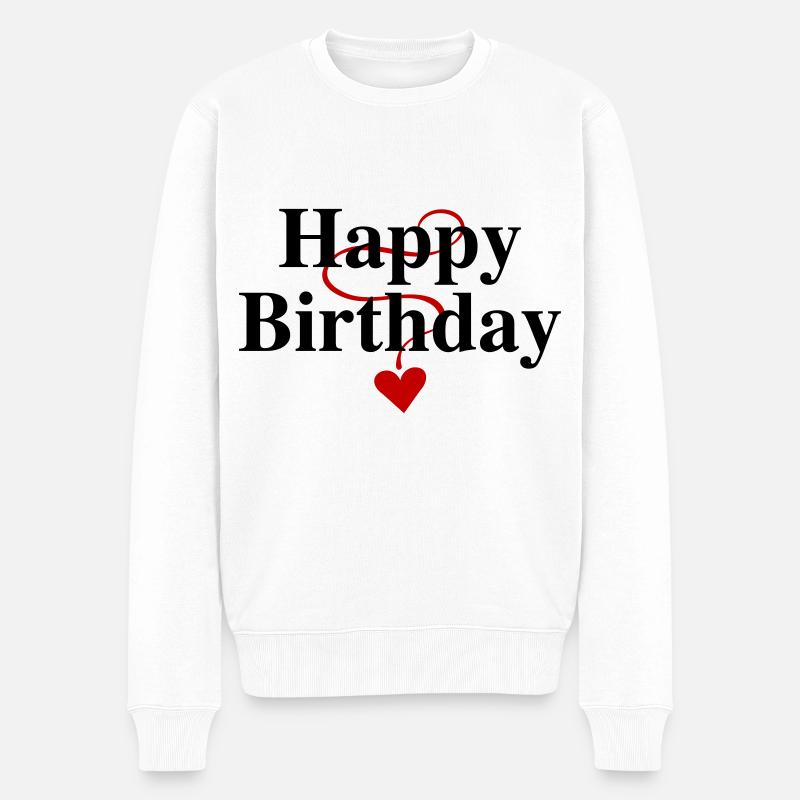 Geburtstag, Happy Birthday, Gratulation, Wünsche - Männer Premium Bio Pullover - Weiß