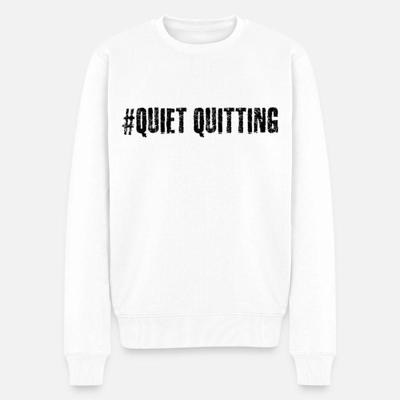 Quiet quitting - Männer Premium Bio Pullover - Weiß