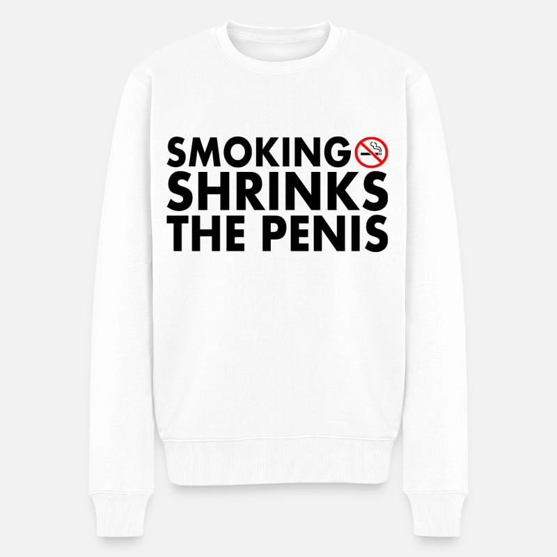 Smoking shrinks the penis - Pull Premium bio Homme - blanc