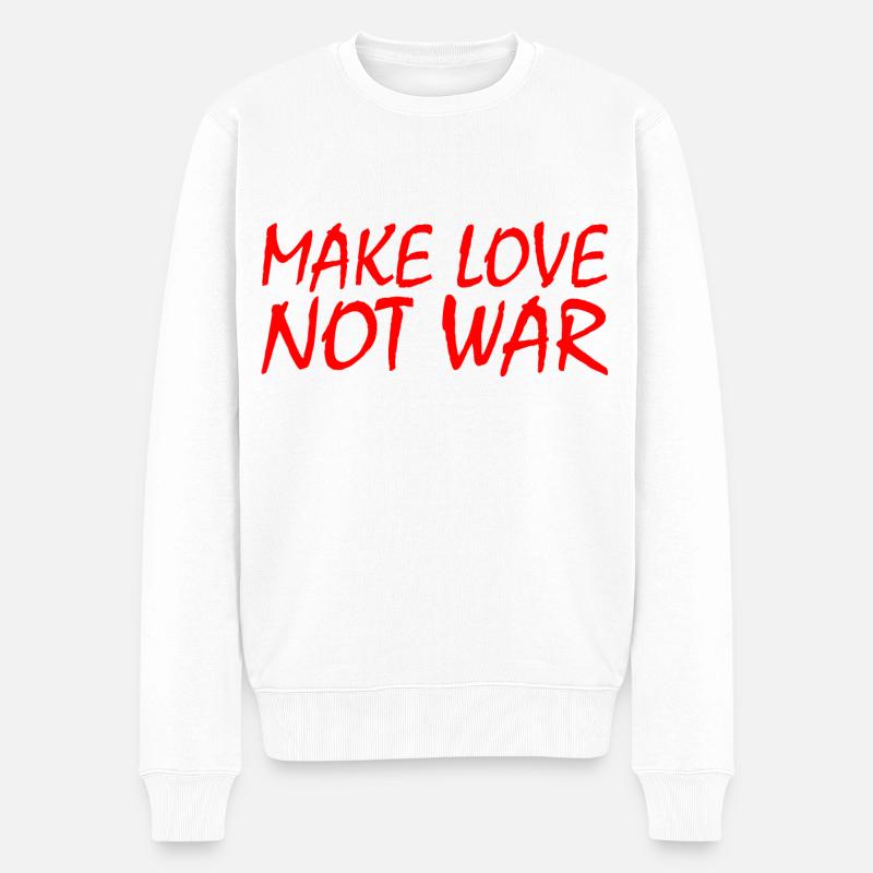 Make love not war - Männer Premium Bio Pullover - Weiß