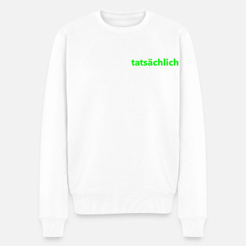 TATSÄCHLICH - Männer Premium Bio Pullover - Weiß