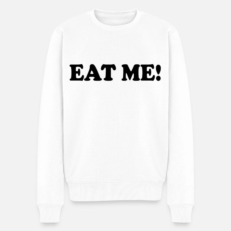 Eat me - Pull Premium bio Homme - blanc