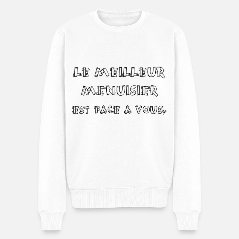 Le meilleur menuisier - Pull Premium bio Homme - blanc