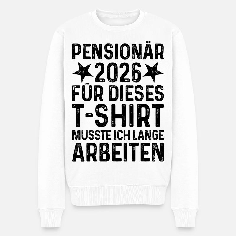 Pensionär 2026 - Männer Premium Bio Pullover - Weiß