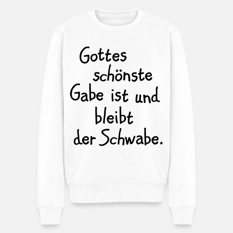 Gottes schönste Gabe ist der Schwabe - Männer Premium Bio Pullover - Weiß