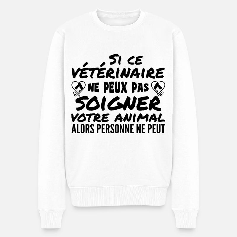 Vétérinaire Cadeau Humour - Pull Premium bio Homme - blanc