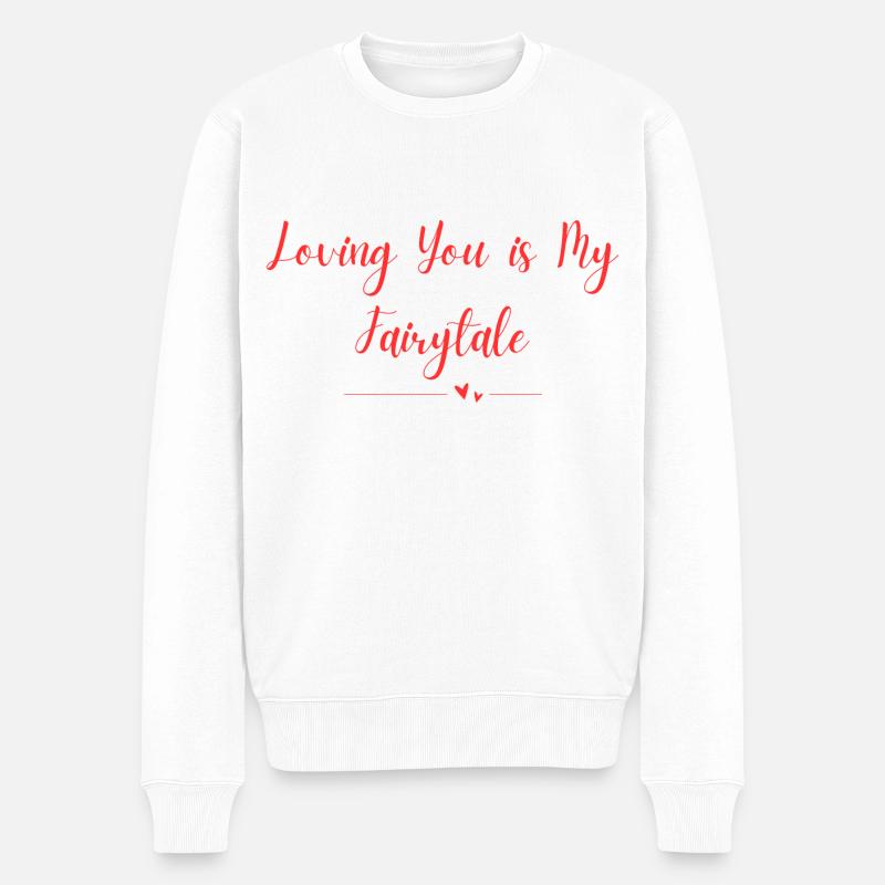 Loving You is My Fairytale - Männer Premium Bio Pullover - Weiß