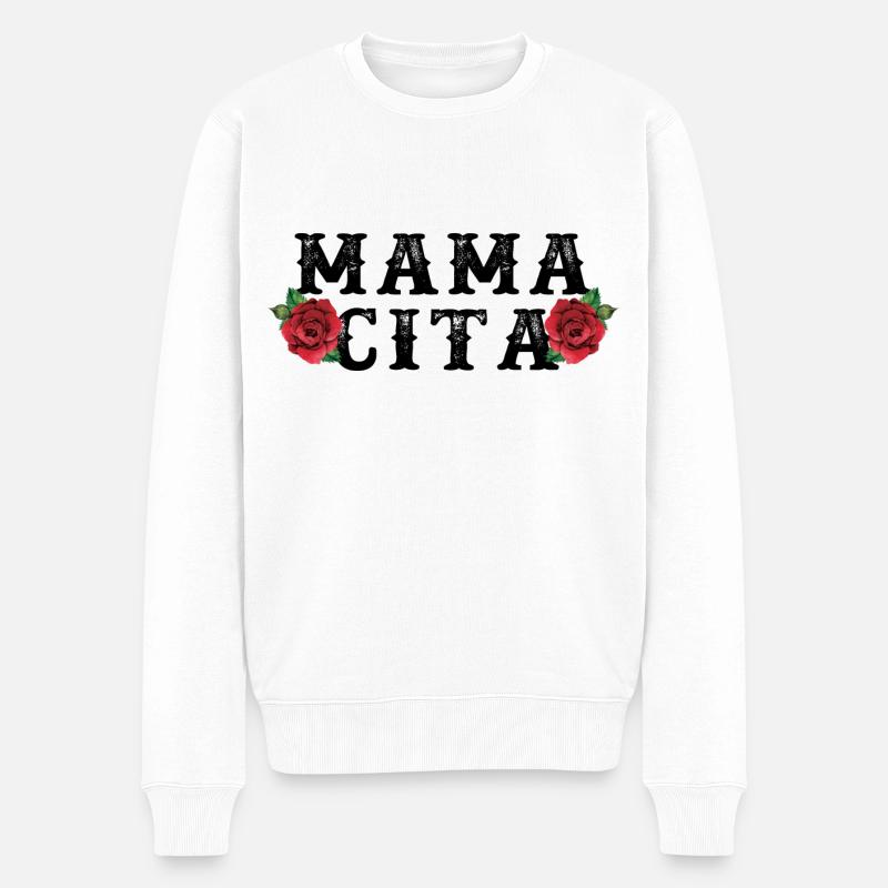 Mamacita - Männer Premium Bio Pullover - Weiß