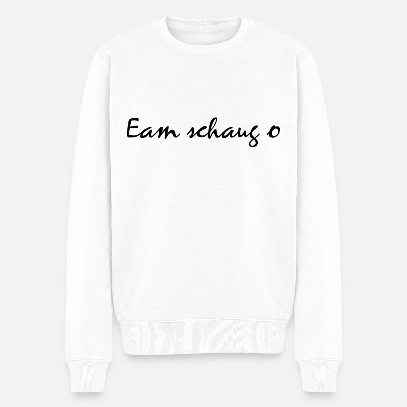 Eam schaug o Spruch Bayern - Männer Premium Bio Pullover - Weiß