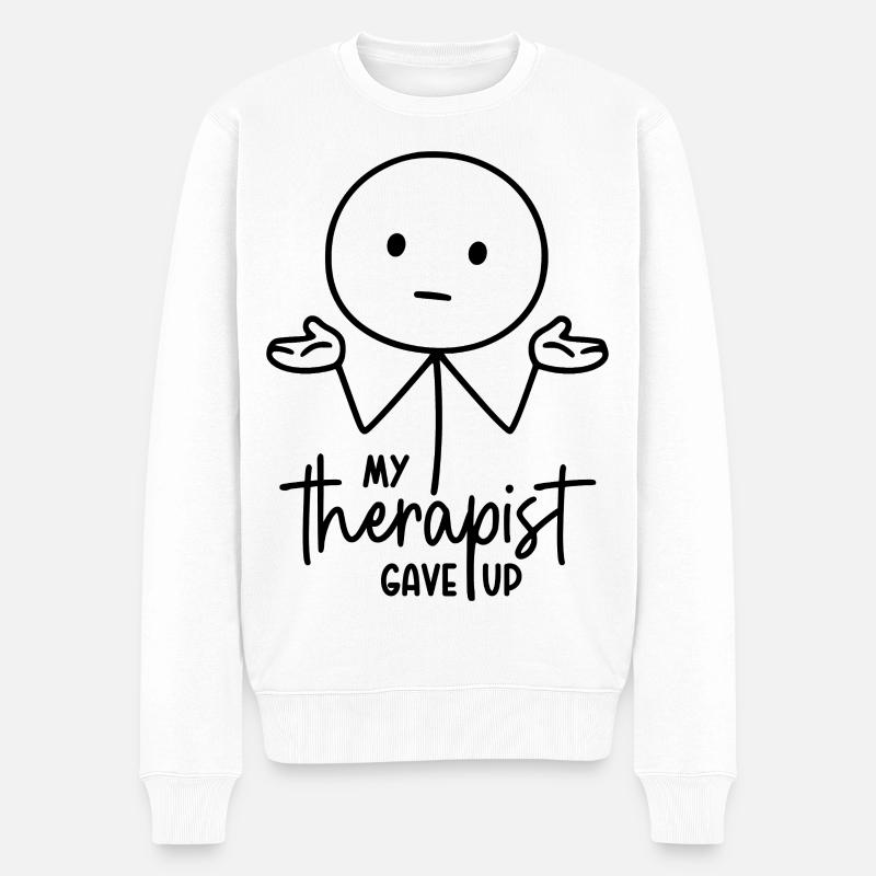 My therapist gave up - Strichmännchen Achselzucken - Männer Premium Bio Pullover - Weiß