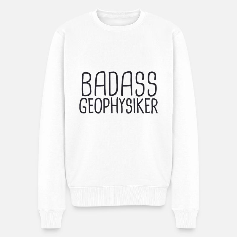 Geophysiker Badass Geophysik - Männer Premium Bio Pullover - Weiß